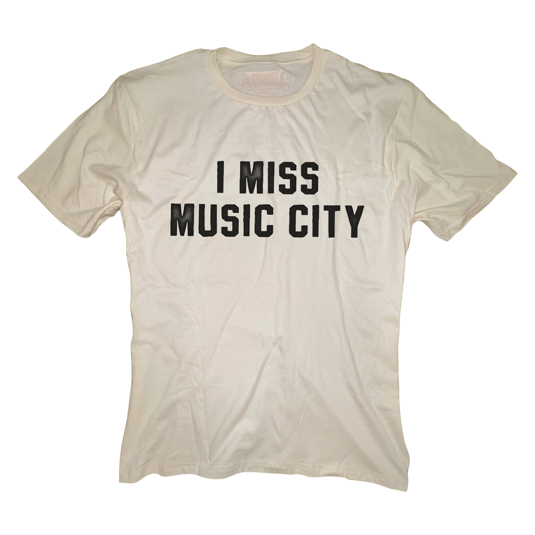 I Miss Music City - Natural Tee
