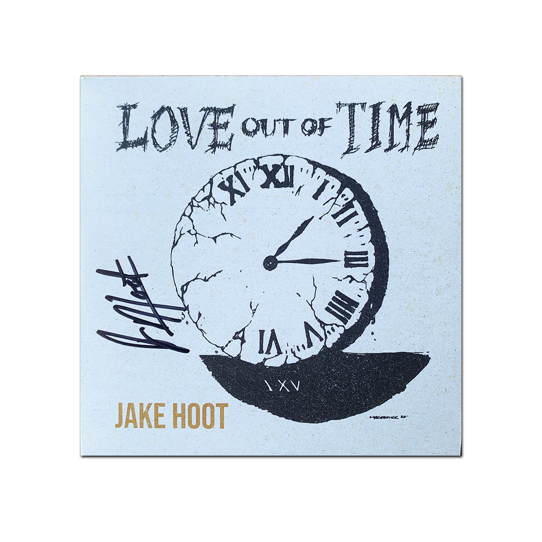 Jake Hoot - Love Out Of Time CD (Autographed)