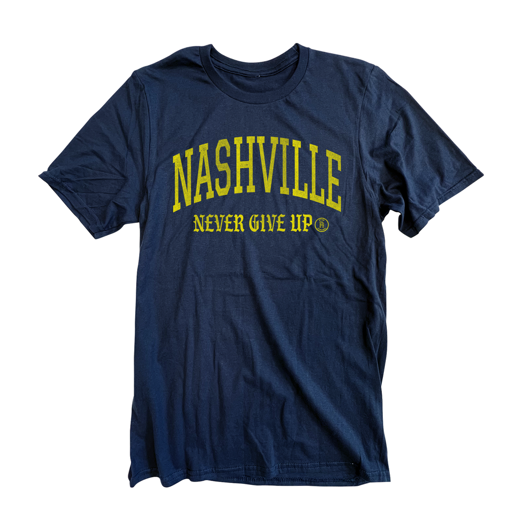 Nashville - Never Give Up - Navy Tee