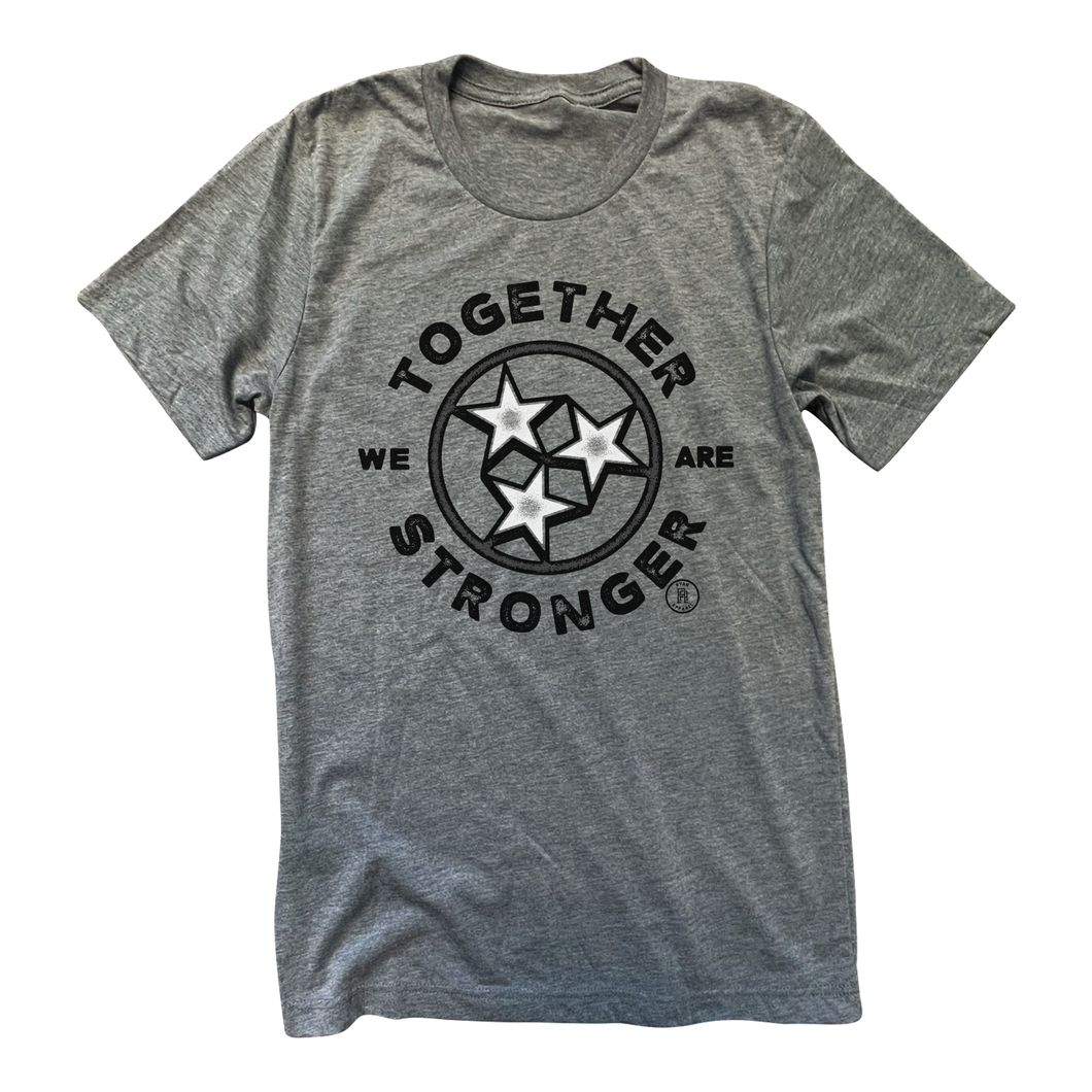 Together We Are Stronger - Grey Tee